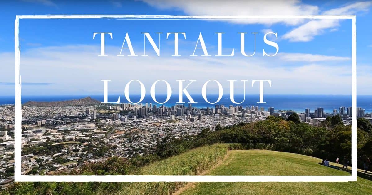 Tantalus Lookout Hawaii